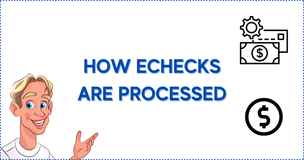 Image for the section How eCheck Deposit Casinos Canada Process Electronic Checks