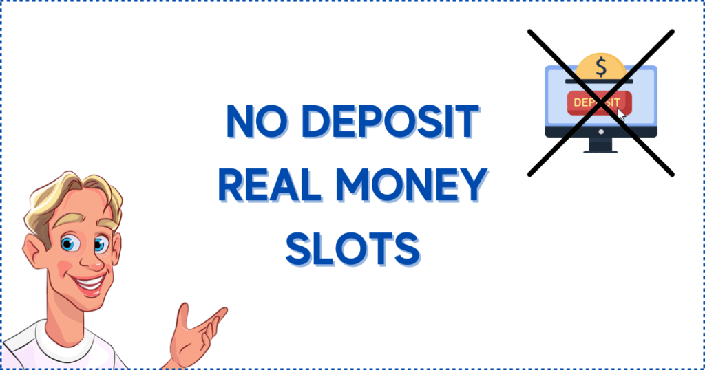 Image for the section Online No Deposit Real Money Slots.
