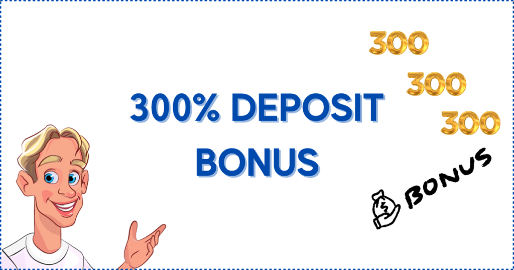 Image for the section 300% Deposit Bonus Canada. It shows the Casinoclaw mascot, the number '300', and a bonus banner.