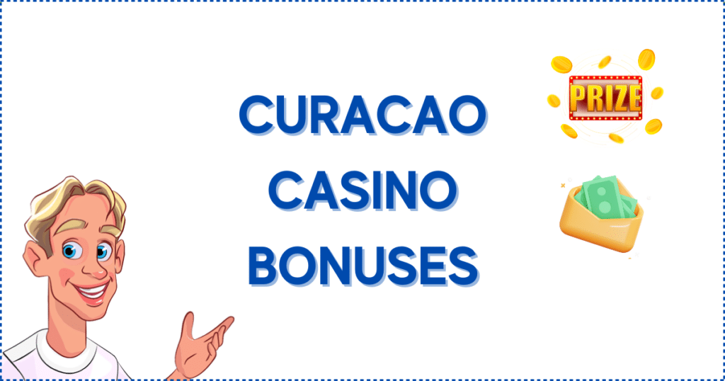 Image for the section Curacao Casino Bonuses. 