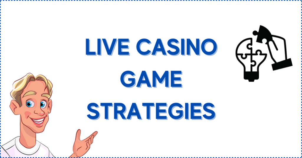Game Strategies You Can Apply on the Best Live Online Casino
