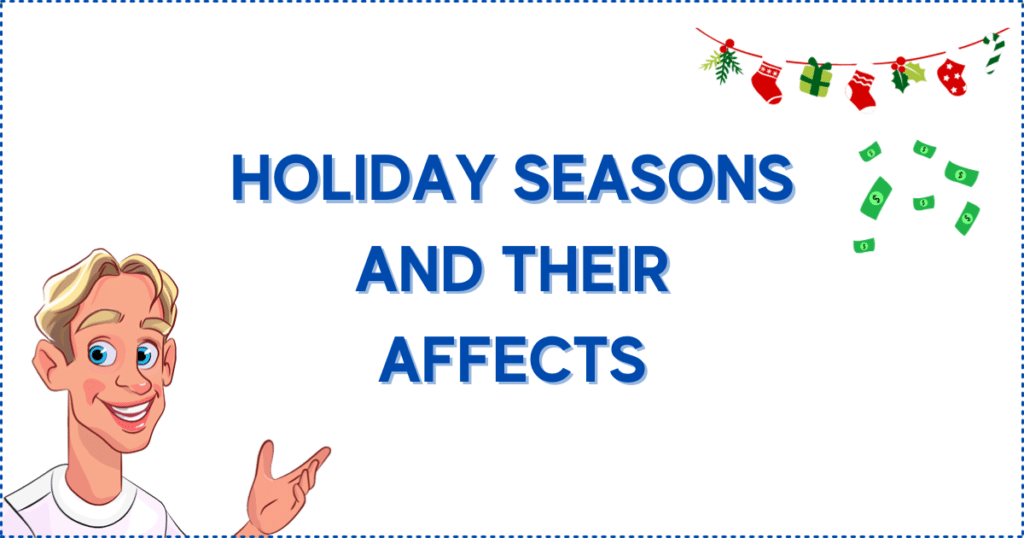 Image for the section How the Holiday Seasons Affect a Real Online Casino Canada. It shows the Casinoclaw mascot and cash.  